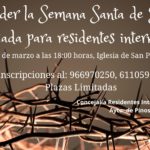 VISITA GUIADA PARA RESIDENTES INTERNACIONALES PARA ENTENDER LA SEMANA SANTA.