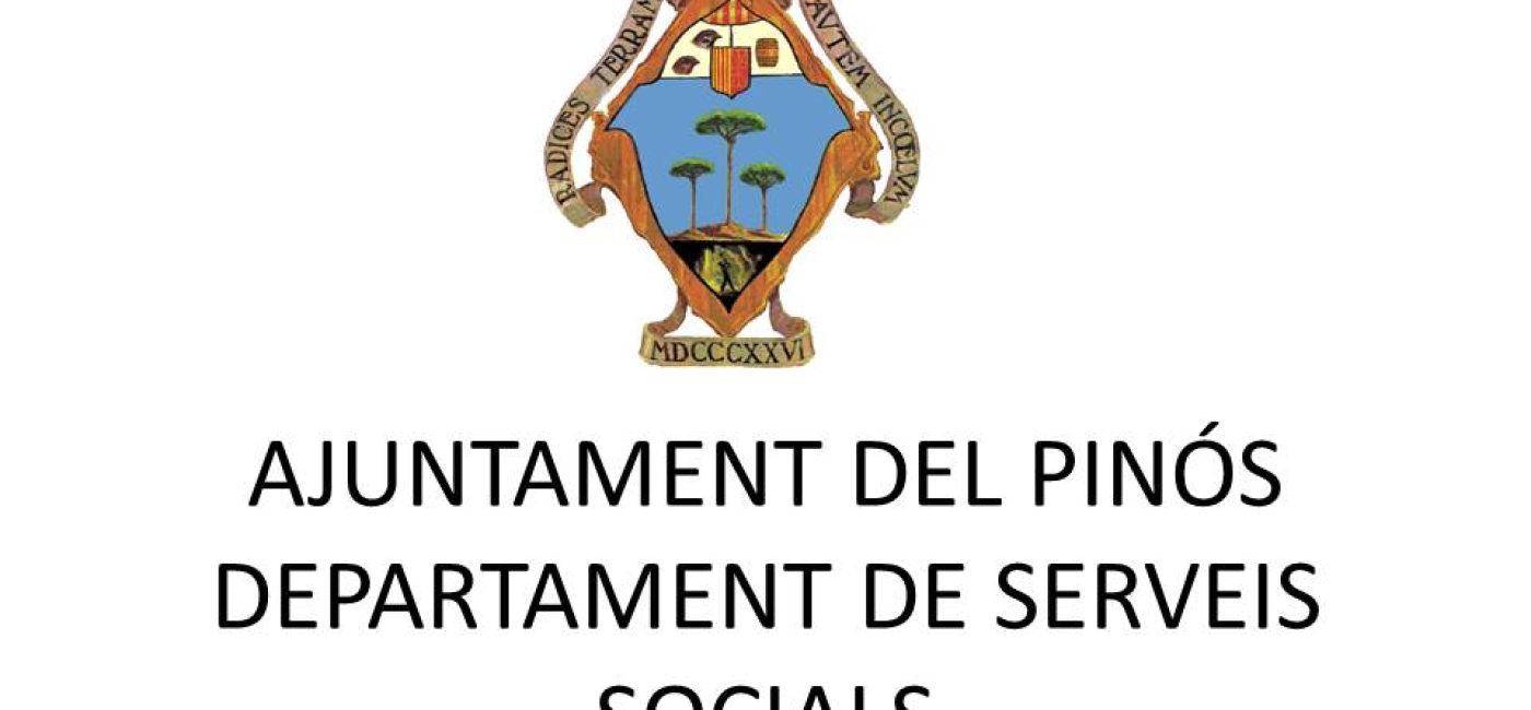 AJUNTAMENT DEL PINÓS DEPARTAMENT DE SERVEIS SOCIALS